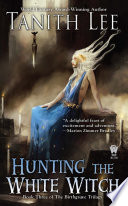 Hunting the white witch /