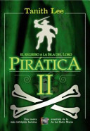 Pirática II : el regreso a la Isla del Loro /