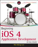 Beginning iOS 4 application development /
