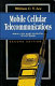 Mobile cellular telecommunications : analog and digital systems /