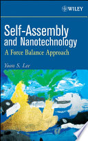 Self-assembly and nanotechnology : a force balance approach /