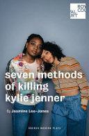 Seven methods of killing Kylie Jenner /