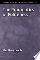 The pragmatics of politeness /