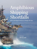 Amphibious shipping shortfalls.