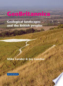 Geobrittanica : geological landscapes and the British peoples /