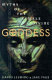Goddess : myths of the female divine /