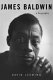 James Baldwin : a biography /