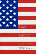 Flag : an American biography /