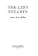 The last Stuarts /