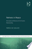 Partners in peace : discourses and practices of civil-society peacebuilding /