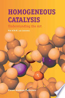 Homogeneous catalysis : understanding the art /