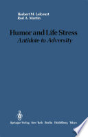 Humor and Life Stress : Antidote to Adversity /