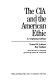 The CIA and the American ethic : an unfinished debate /