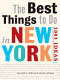 The best things to do in New York : 1001 ideas /