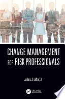 Change management for risk professionals /
