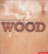 Wood : materials for inspirational design /