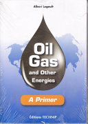 Oil, gas and other energies : a primer /