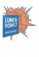 Lunch poems 2 /