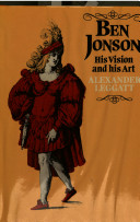 Ben Jonson, his vision and his art /