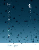 Mezzaluna : selected poems /