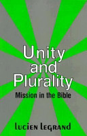 Unity and plurality : mission in the Bible /