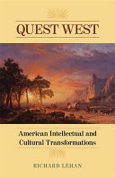 Quest West : American intellectual and cultural transformations /
