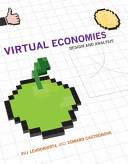 Virtual economies : design and analysis /