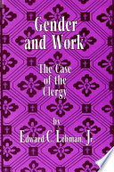 Gender and work : the case of the clergy /