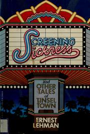 Screening sickness and other tales of Tinsel Town /