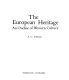The European heritage : an outline of western culture /