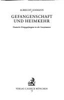 Gefangenschaft und Heimkehr : deutsche Kriegsgefangene in der Sowjetunion /
