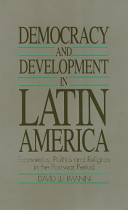 Democracy and development in Latin America : economics, politics and religion in the post-war period /