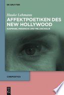 Affektpoetiken des New Hollywood : Suspense, Paranoia und Melancholie /