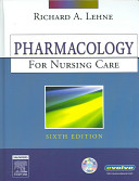 Pharmacology for nursing care /
