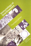 Immunology of oral diseases /