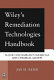 Wiley's remediation technologies handbook : major contaminant chemicals and chemical groups /