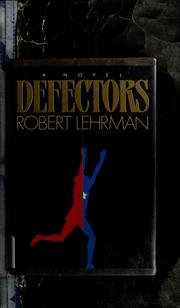 Defectors : a novel /