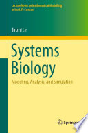 Systems Biology : Modeling, Analysis, and Simulation /