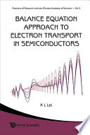 Balance equation approach to electron transport In semiconductors /