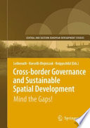 Cross-border governance and sustainable spatial development : mind the gaps! /
