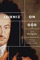 Leibniz on God and religion : a reader /