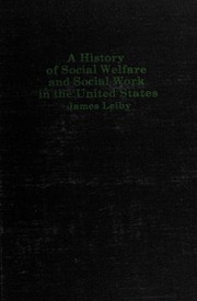 A history of social welfare and social work in the United States /