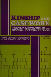 Kinship and casework : family networks and social intervention /