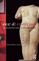 Sex and eroticism in Mesopotamian literature /