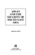 ASEAN and the security of South-East Asia /