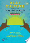 Deaf culture : exploring deaf communities in the United States /