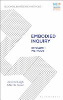Embodied inquiry : research methods /
