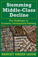 Stemming middle-class decline : the challenges to economic development planning /