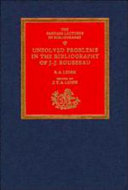 Unsolved problems in the bibliography of J.-J. Rousseau /