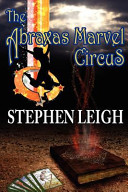 The Abraxas marvel circus /